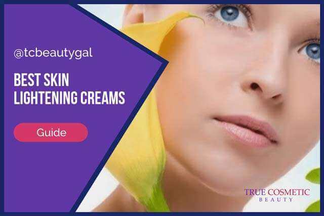 Best Skin Lightening Creams Guide